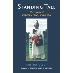Standing Tall: The Lifeway of Kathryn Jones Harrison