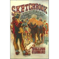 Sketchbook: A Memoir of the 1930s and the Northwest School