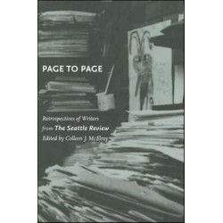 Page to Page: Retrospectives of Writers from the Seattle Review