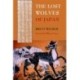 The Lost Wolves of Japan