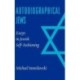 Autobiographical Jews: Essays in Jewish Self-Fashioning