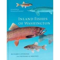 Inland Fishes of Washington: Revised and Expanded