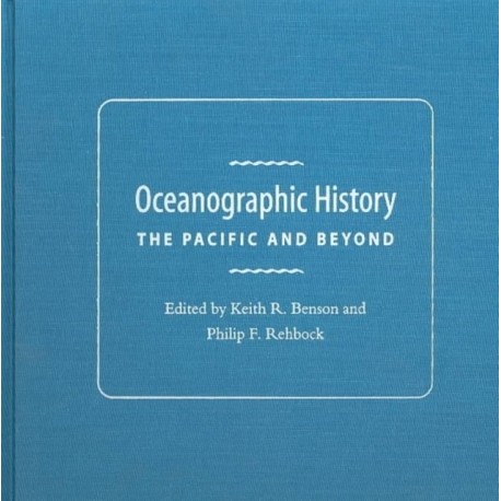 Oceanographic History: The Pacific and Beyond