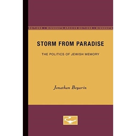 Storm from Paradise: The Politics of Jewish Memory