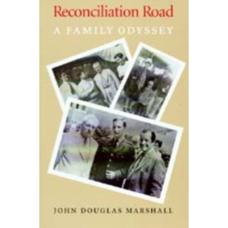 Reconciliation Road: A Family Odyssey