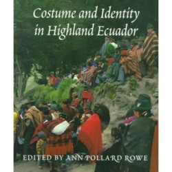 Costume and Identity in Highland Ecuador