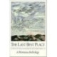 The Last Best Place: A Montana Anthology