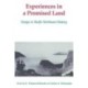 Experiences in a Promised Land: Essays in Pacific Northwest History