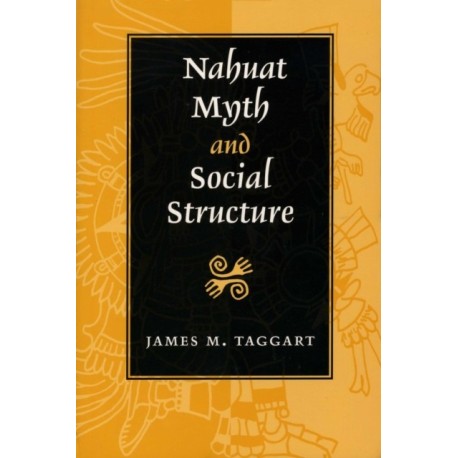 Nahuat Myth and Social Structure