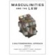 Masculinities and the Law: A Multidimensional Approach