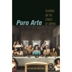 Puro Arte: Filipinos on the Stages of Empire