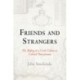 Friends and Strangers: The Making of a Creole Culture in Colonial Pennsylvania