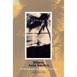 Where Asia Smiles: An Ethnography of Philippine Tourism