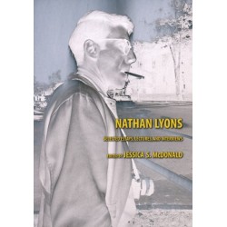 Nathan Lyons: Selected Essays, Lectures, and Interviews