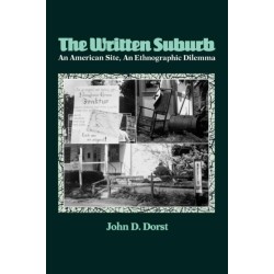 The Written Suburb: An American Site, an Ethnographic Dilemma