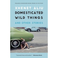 Domesticated Wild Things, and Other Stories