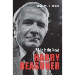 Harry Reasoner: A Life in the News