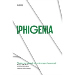 Iphigenia: (the Diary of a Young Lady Who Wrote Because She Was Bored)