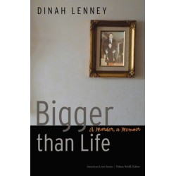 Bigger Than Life: A Murder, a Memoir