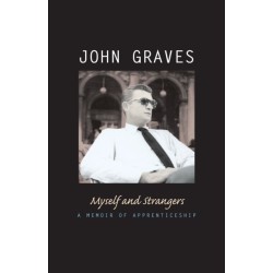 Myself and Strangers: A Memoir of Apprenticeship