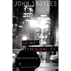 Secret Frequencies: A New York Education
