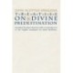 Treatise on Divine Predestination