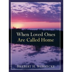 When Loved Ones Are Called Home