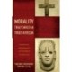 Morality Truly Christian, Truly African: Foundational, Methodological, and Theological Considerations