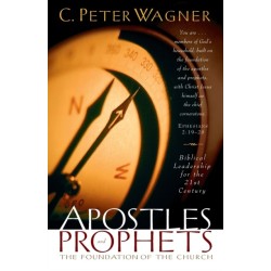 Apostles and Prophets – The Foundation of the Church: The Foundation of the Church