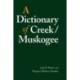 A Dictionary of Creek/Muskogee