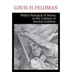 Philo's Portrayal of Moses in the Context of Ancient Judaism