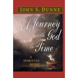 A Journey with God in Time: A Spiritual Quest