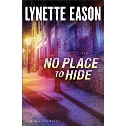 No Place to Hide – A Novel: A Novel