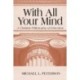 With All Your Mind: A Christian Philosophy of Education