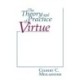 The Theory and Practice of Virtue