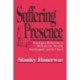 Suffering Presence: Theological Reflections on Medicine, the Mentally Handicapped, and the Church