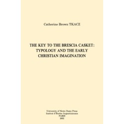 The Key to the Brescia Casket: Typology and the Early Christian Imagination