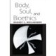 Body, Soul, and Bioethics