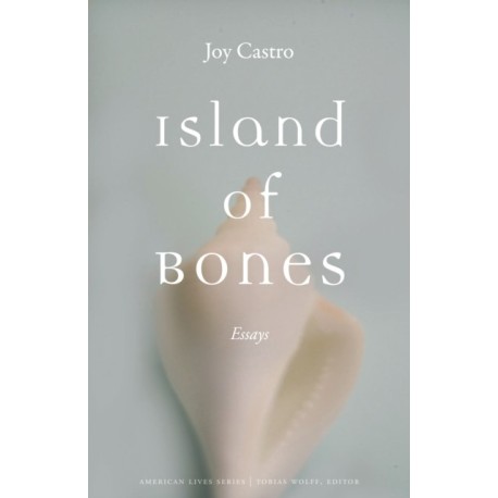 Island of Bones: Essays