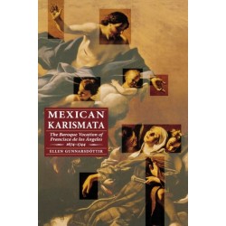 Mexican Karismata: The Baroque Vocation of Francisca De Los Angeles, 1674-1744