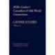 Cather Studies, Volume 4: Willa Cather's Canadian and Old World Connections