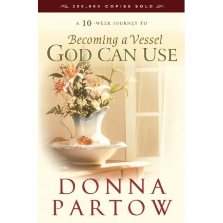 Becoming a Vessel God Can Use