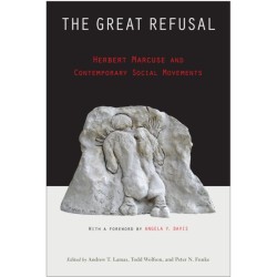 The Great Refusal: Herbert Marcuse and Contemporary Social Movements