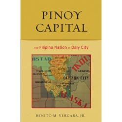 Pinoy Capital: The Filipino Nation in Daly City
