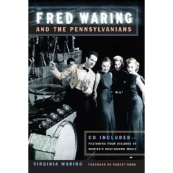 Fred Waring and the Pennsylvanians