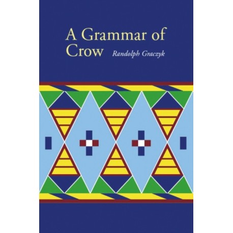 A Grammar of Crow