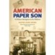 American Paper Son: A Chinese Immigrant in the Midwest