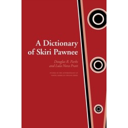 A Dictionary of Skiri Pawnee
