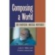 Composing a World: Lou Harrison, Musical Wayfarer