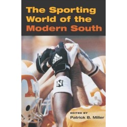 The Sporting World of the Modern South